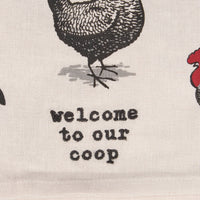 Welcome To Our Coop Kitchen Towel