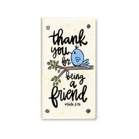 Thank you For Being Friend Happy Block