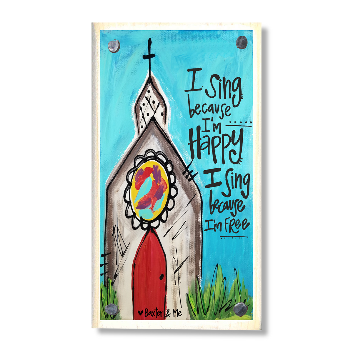 I Sing Because I'm Happy Happy Block