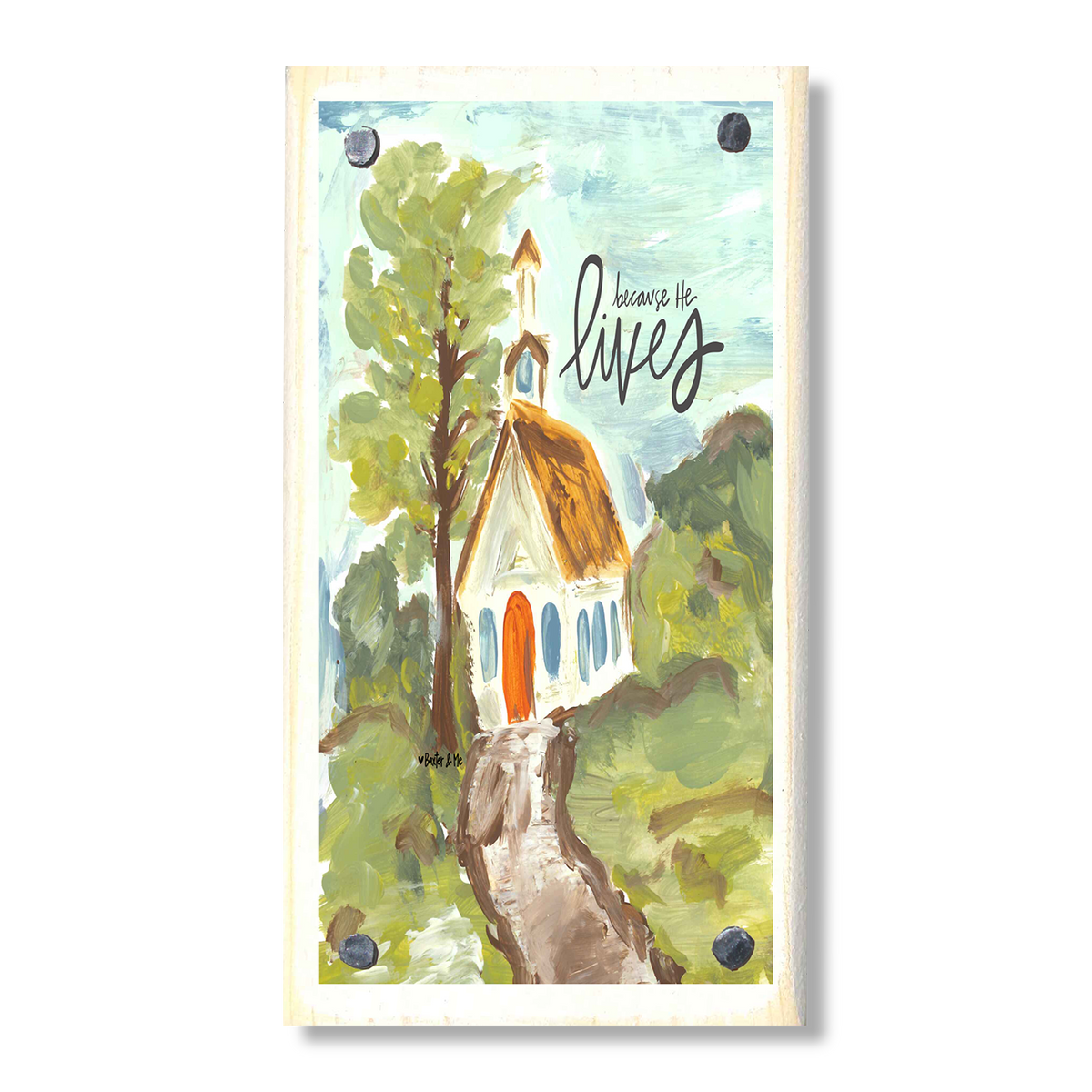 Because He Lives Happy Block