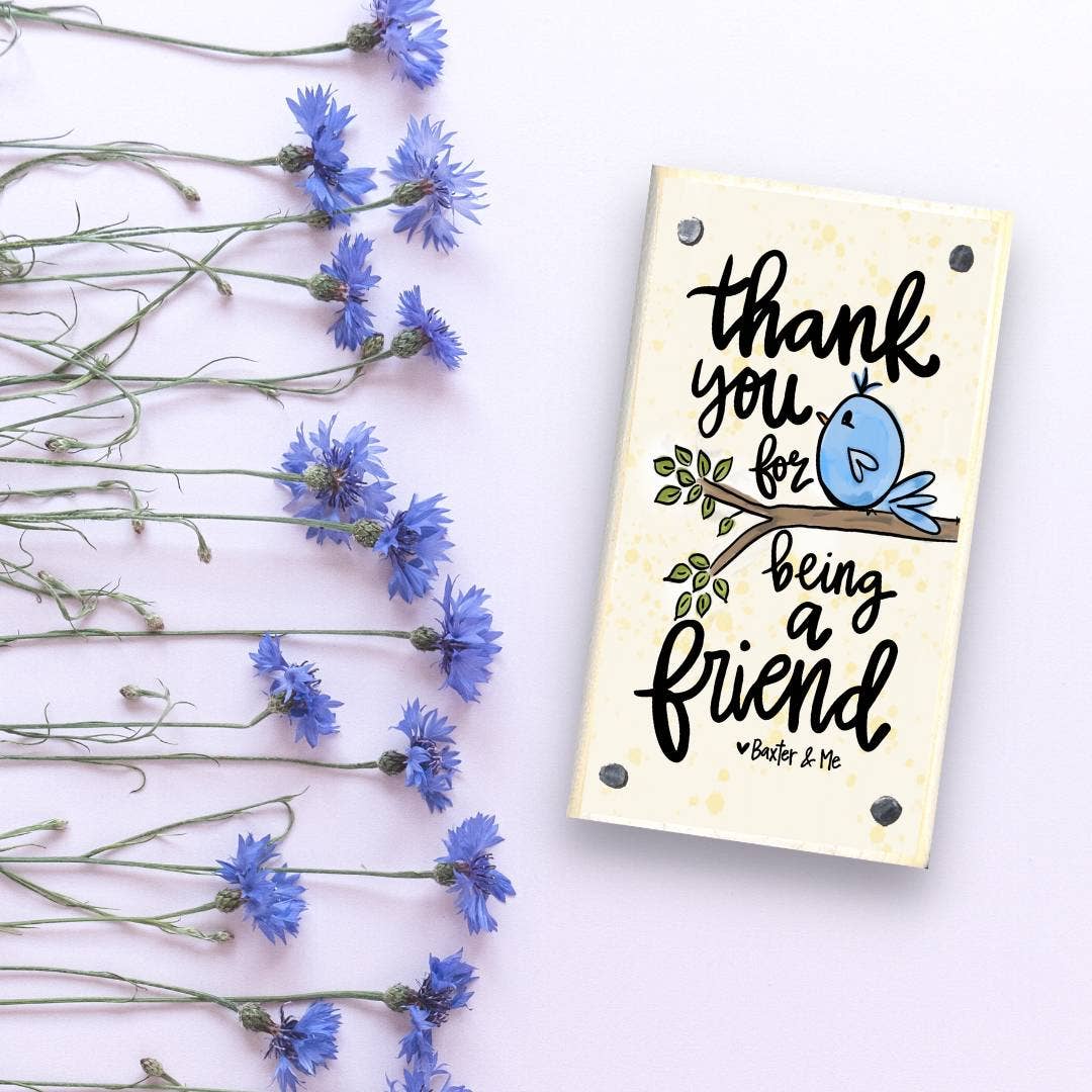 Thank you For Being Friend Happy Block