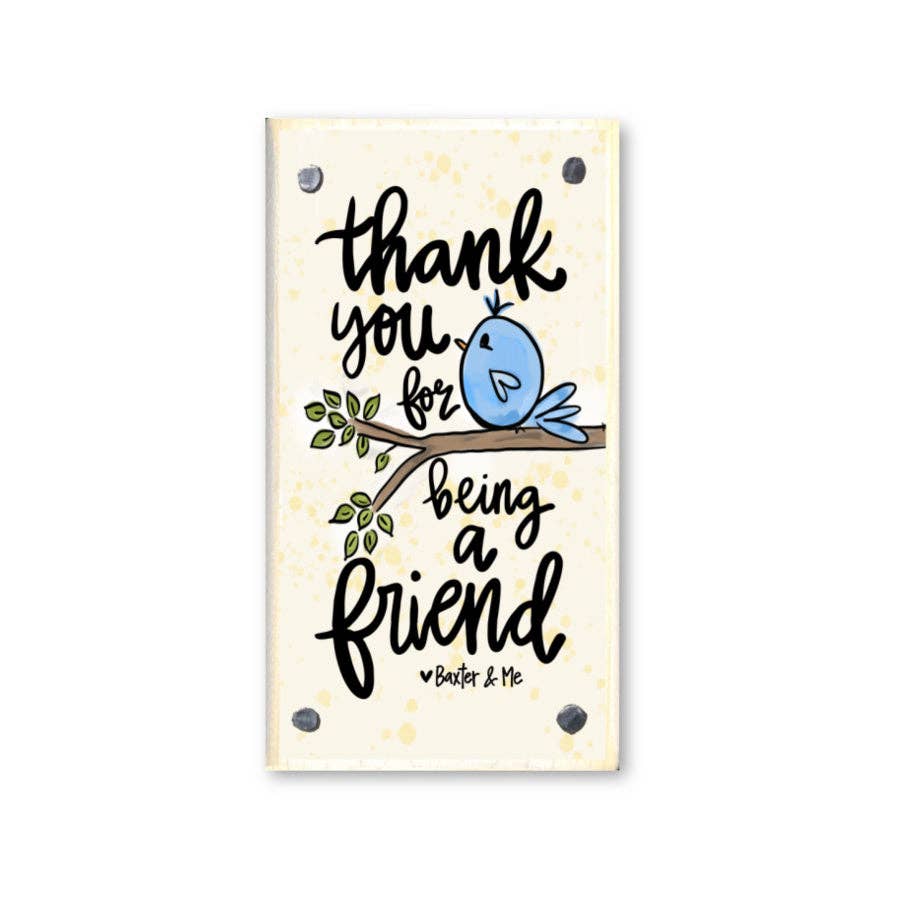 Thank you For Being Friend Happy Block