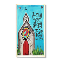 I Sing Because I'm Happy Happy Block